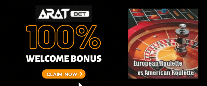 Aratbet 100 Deposit Bonus - Differences European American Roulette