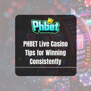 PHBET Live Casino Tips for Winning Consistently - PHBET