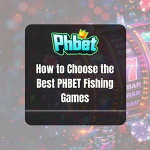 How to Choose the Best PHBET Fishing Games - PHBET