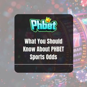 What You Should Know About PHBET Sports Odds - PHBET