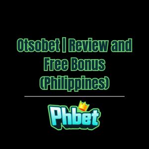 Otsobet | Review and Free Bonus (Philippines) - phbet1